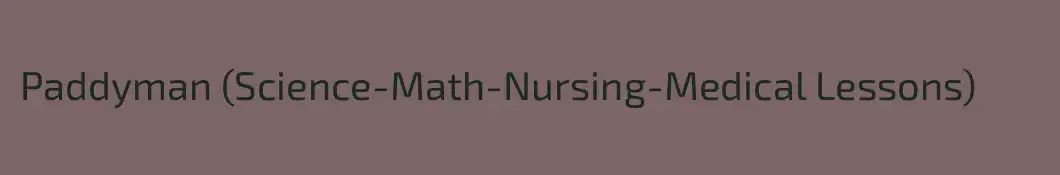 Paddyman (Science-Math-Nursing-Medical Lessons)